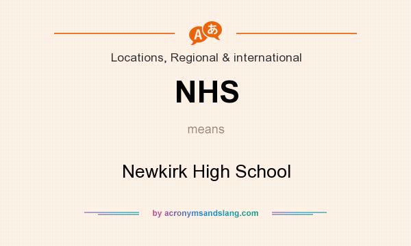 What does NHS mean? It stands for Newkirk High School