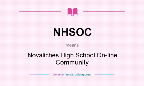 What does NHSOC mean? It stands for Novaliches High School On-line Community