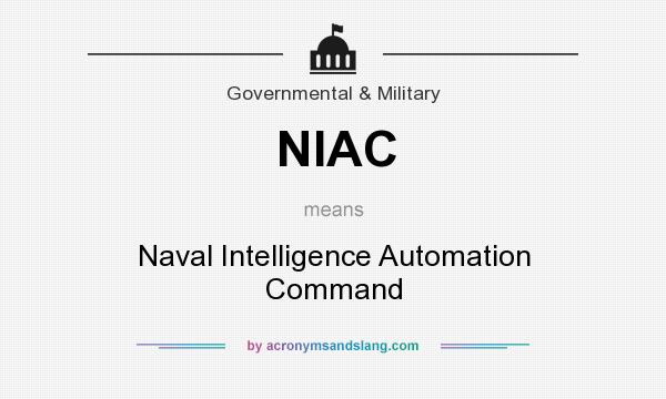 What does NIAC mean? It stands for Naval Intelligence Automation Command