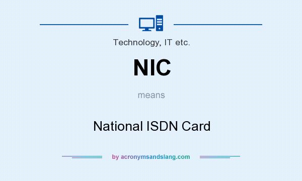 What does NIC mean? It stands for National ISDN Card