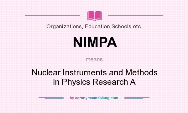 What does NIMPA mean? It stands for Nuclear Instruments and Methods in Physics Research A