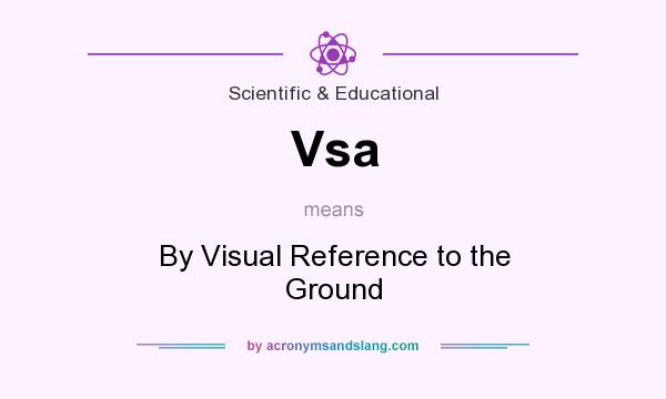 What does Vsa mean? It stands for By Visual Reference to the Ground