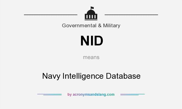 What does NID mean? It stands for Navy Intelligence Database
