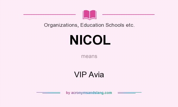 What does NICOL mean? It stands for VIP Avia