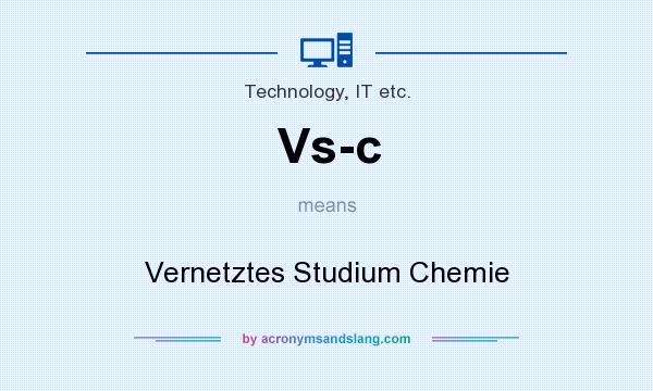 What does Vs-c mean? It stands for Vernetztes Studium Chemie