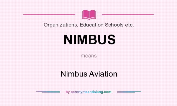 What does NIMBUS mean? It stands for Nimbus Aviation