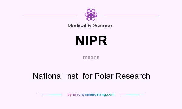 What does NIPR mean? It stands for National Inst. for Polar Research