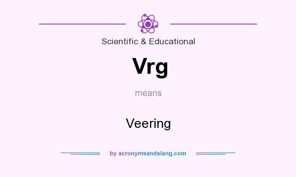 What does Vrg mean? It stands for Veering