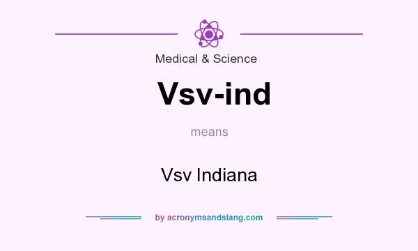 What does Vsv-ind mean? It stands for Vsv Indiana