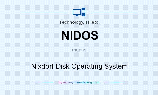 What does NIDOS mean? It stands for NIxdorf Disk Operating System