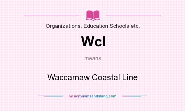 What does Wcl mean? It stands for Waccamaw Coastal Line