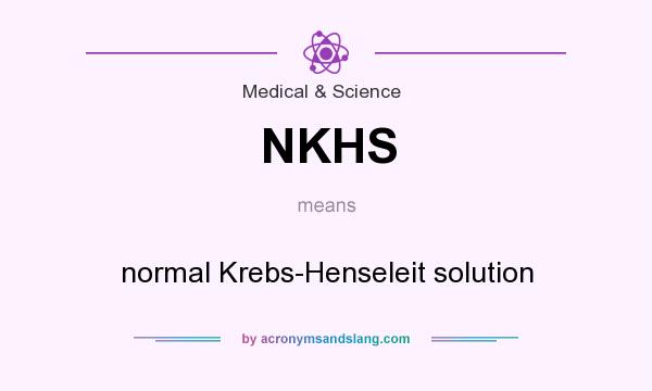 What does NKHS mean? It stands for normal Krebs-Henseleit solution