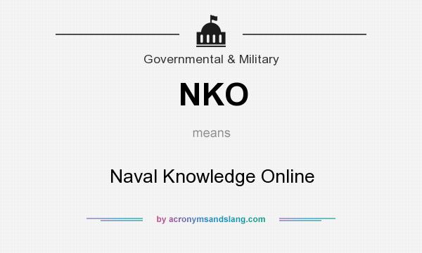 What does NKO mean? It stands for Naval Knowledge Online