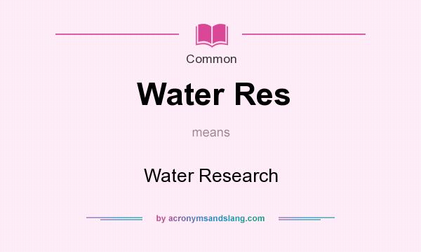 What does Water Res mean? It stands for Water Research