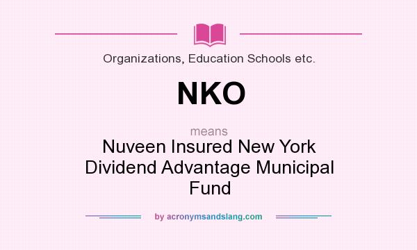 What does NKO mean? It stands for Nuveen Insured New York Dividend Advantage Municipal Fund