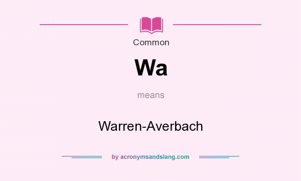 What does Wa mean? It stands for Warren-Averbach