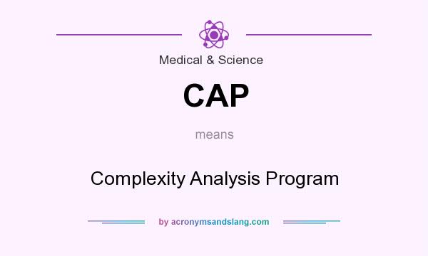 What does CAP mean? It stands for Complexity Analysis Program