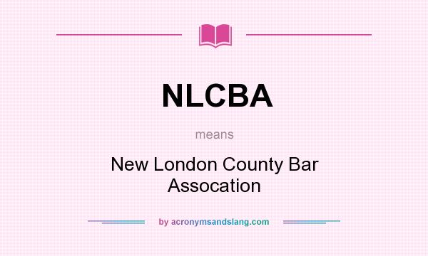 What does NLCBA mean? It stands for New London County Bar Assocation