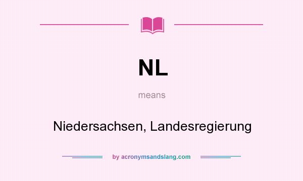What does NL mean? It stands for Niedersachsen, Landesregierung