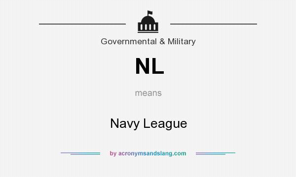 What does NL mean? It stands for Navy League