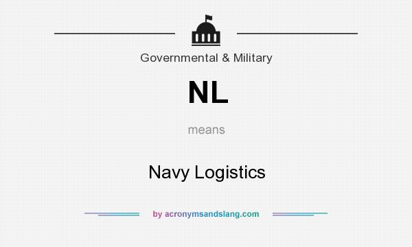What does NL mean? It stands for Navy Logistics