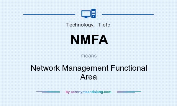 What does NMFA mean? It stands for Network Management Functional Area