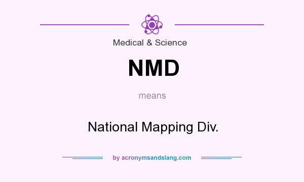 What does NMD mean? It stands for National Mapping Div.