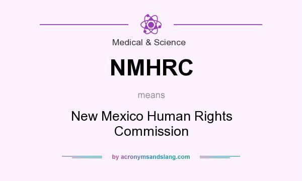 What does NMHRC mean? It stands for New Mexico Human Rights Commission