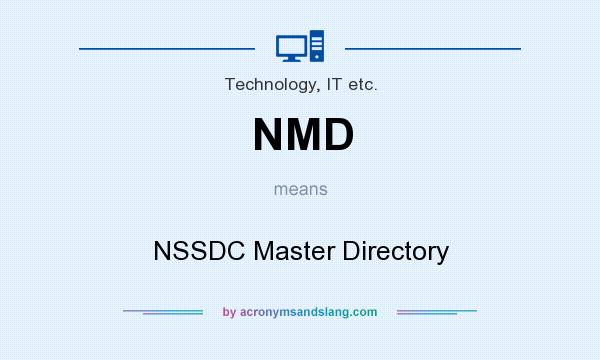 What does NMD mean? It stands for NSSDC Master Directory