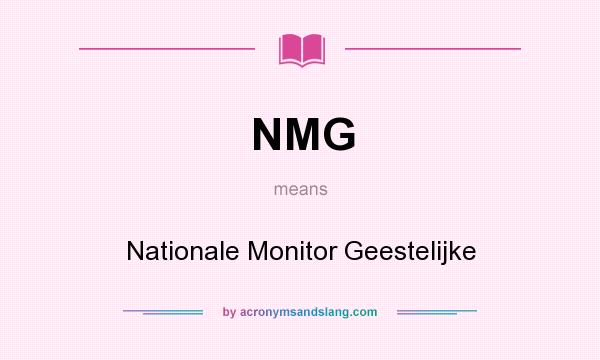 What does NMG mean? It stands for Nationale Monitor Geestelijke
