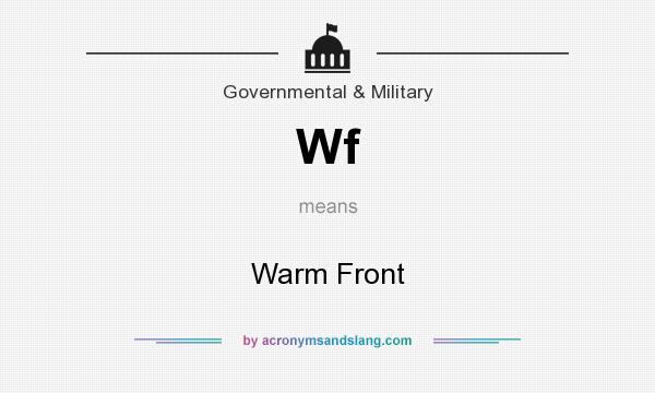 What does Wf mean? It stands for Warm Front