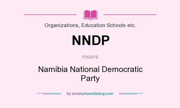 What does NNDP mean? It stands for Namibia National Democratic Party