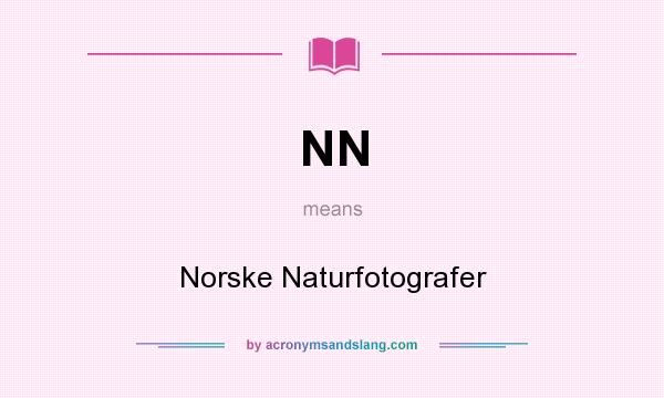 What does NN mean? It stands for Norske Naturfotografer