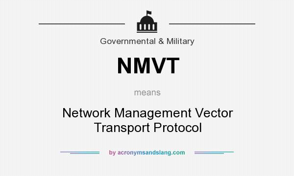 What does NMVT mean? It stands for Network Management Vector Transport Protocol