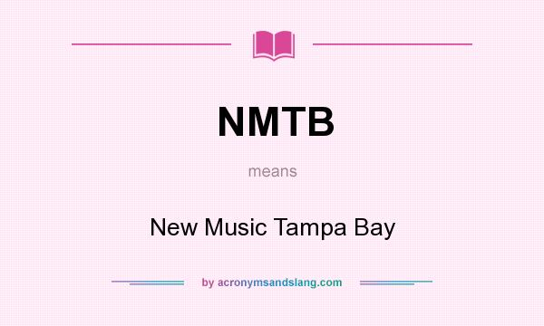 What does NMTB mean? It stands for New Music Tampa Bay