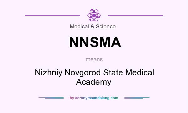 What does NNSMA mean? It stands for Nizhniy Novgorod State Medical Academy