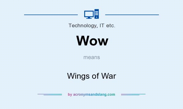 What does Wow mean? It stands for Wings of War