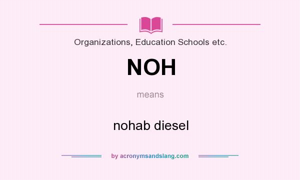 What does NOH mean? It stands for nohab diesel
