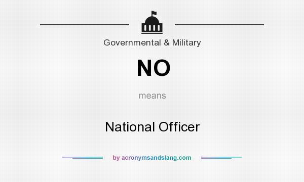 What does NO mean? It stands for National Officer