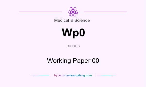 What does Wp0 mean? It stands for Working Paper 00