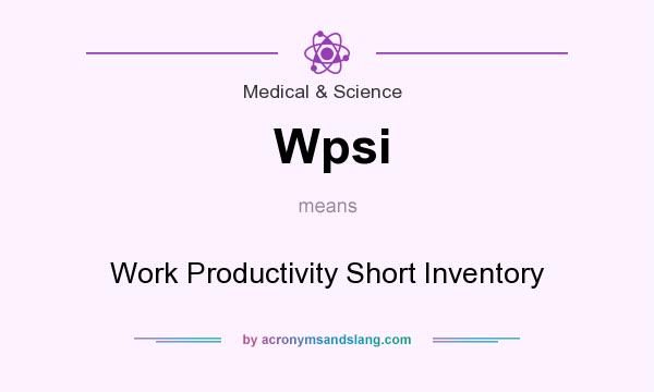 What does Wpsi mean? It stands for Work Productivity Short Inventory