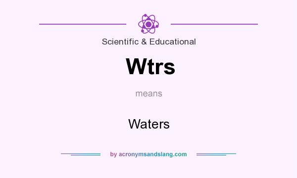 What does Wtrs mean? It stands for Waters