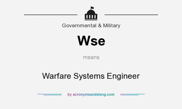 What does Wse mean? It stands for Warfare Systems Engineer