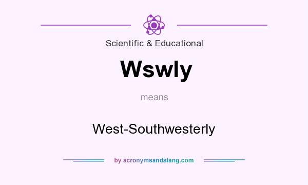 What does Wswly mean? It stands for West-Southwesterly