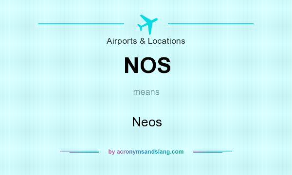 What does NOS mean? It stands for Neos