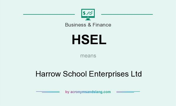 What does HSEL mean? It stands for Harrow School Enterprises Ltd