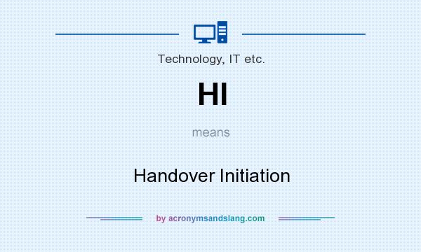 What does HI mean? It stands for Handover Initiation