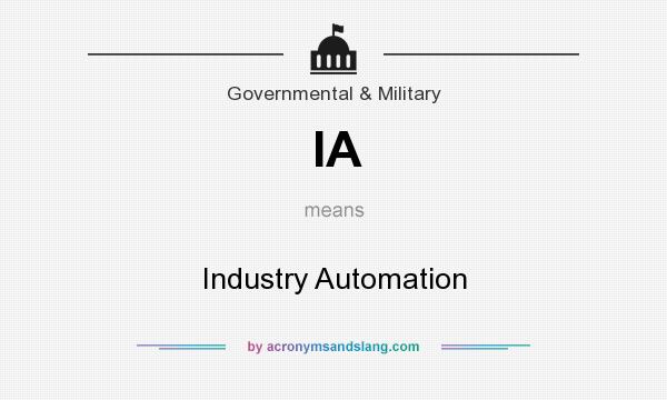 What does IA mean? It stands for Industry Automation