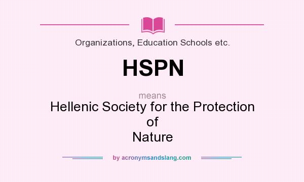 What does HSPN mean? It stands for Hellenic Society for the Protection of Nature