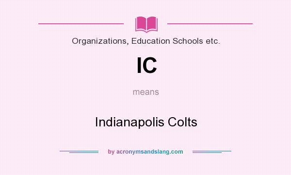 What does IC mean? It stands for Indianapolis Colts